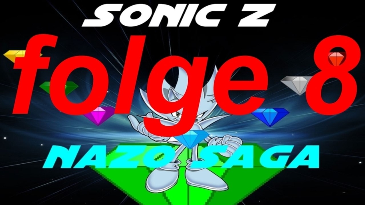 Sonic Z folge 8 Nazos Niederlage