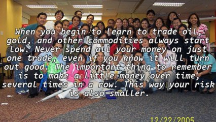 Anyone Can Learn To Trade Oil And Make Some Money Over Time