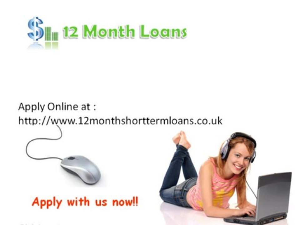 12 Month Loans