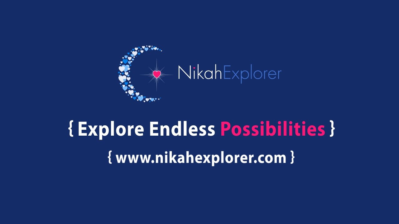 Why Choose NikahExplorer.com?