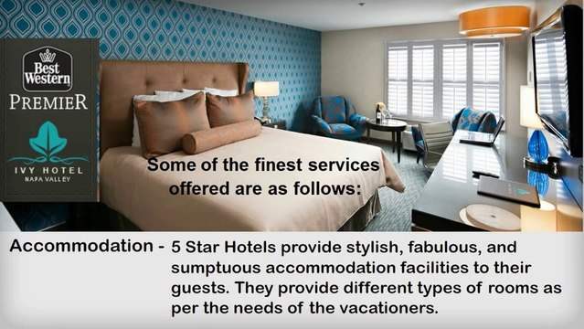 Stunning Facilities Offered by 5 Star Hotels