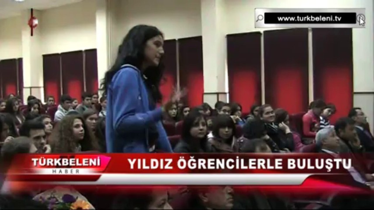 YILDIZ ÖĞRENCİLERLE BULUŞTU