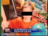 Mujer pide ayuda para ubicar a su hija que fue raptada por su propio padre (1/2)