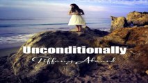 [ DOWNLOAD MP3 ] Tiffany Alvord - Unconditionally [ iTunesRip ]