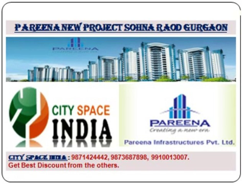 Latest Updates://:9910013007://: Pareena New Project Sohna Road Gurgaon