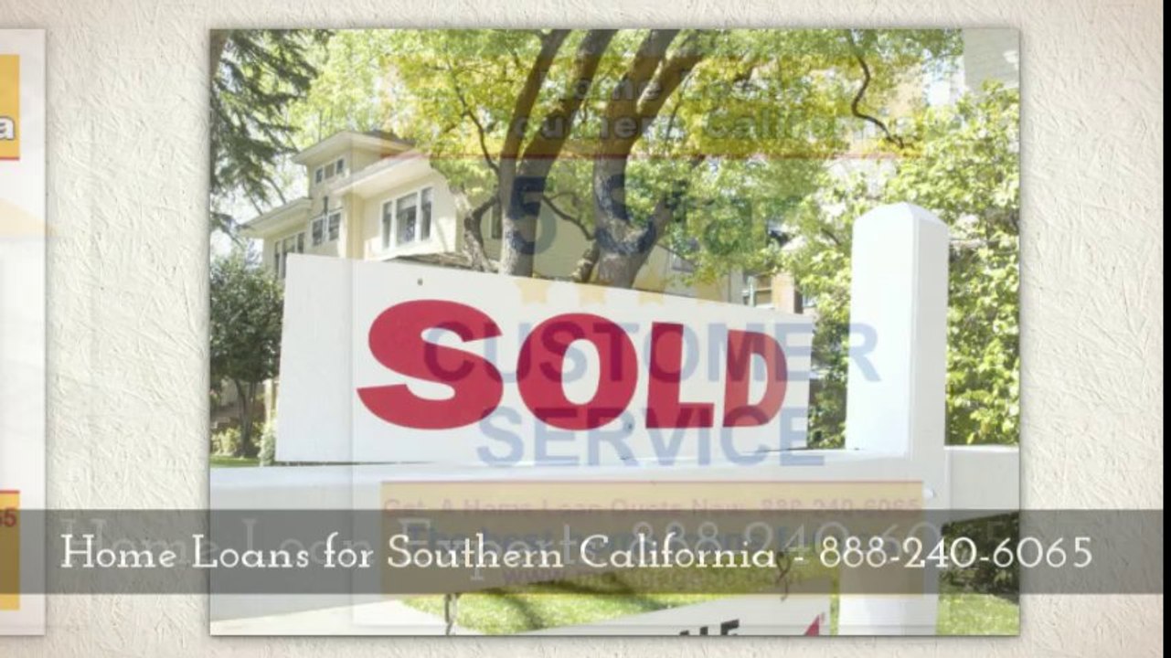 (888) 240-6065 Mortgage Broker - Southern California