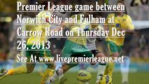 See BPL Norwich City vs Fulham