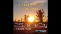 Lucky Garcia feat Yanis.S - 21 Sunshine Day (Julien Sales Remix)