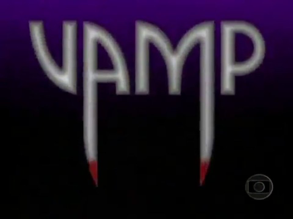 Vamp- Abertura