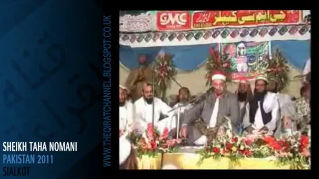 Sheikh Taha Nomani - Surah Insaan - Pakistan 2011 لشيخ طه النعمانى