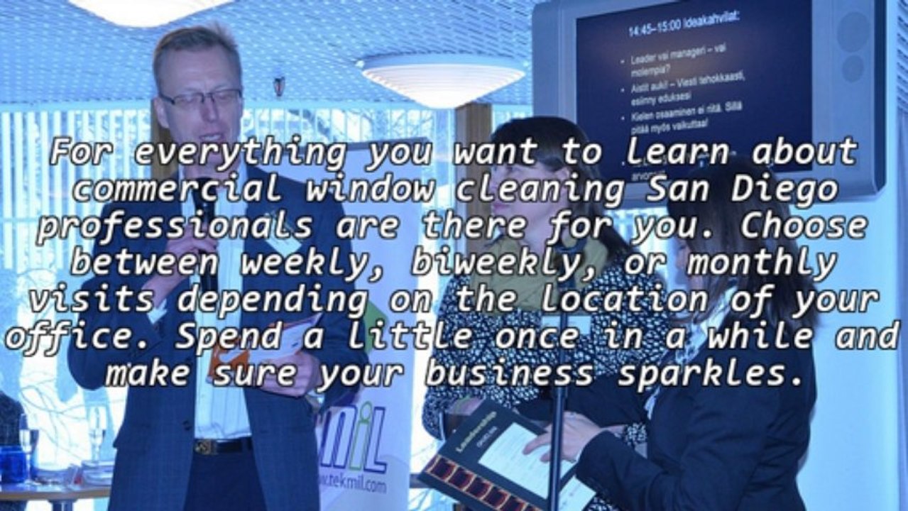 When To Use The Services Of Commercial Window Cleaning San Diego Teams