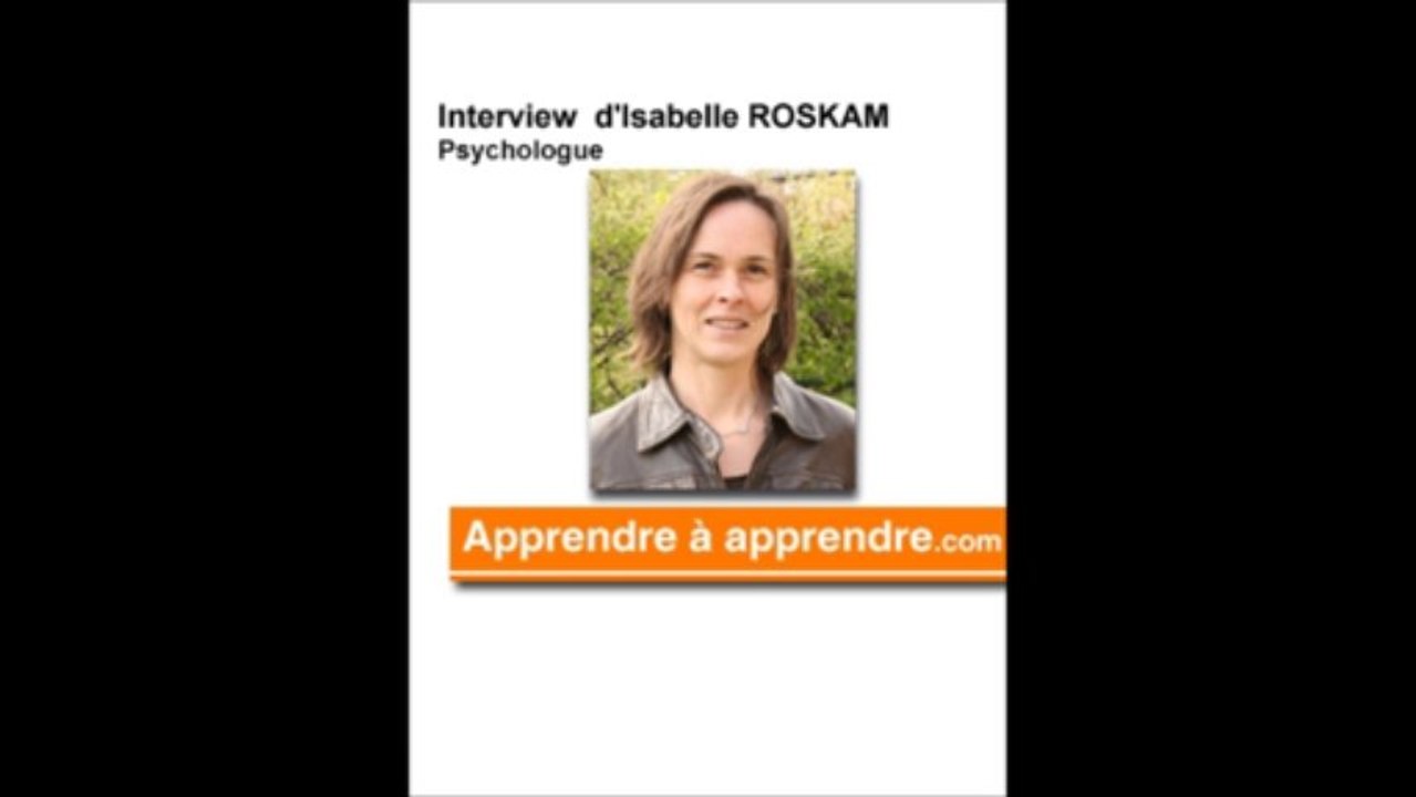 Interview - Isabelle Roskam - Enfant difficile