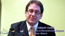 Dr Joaquin Ayala - Plastic & Reconstructive Surgeon in Tijuana, Mexico