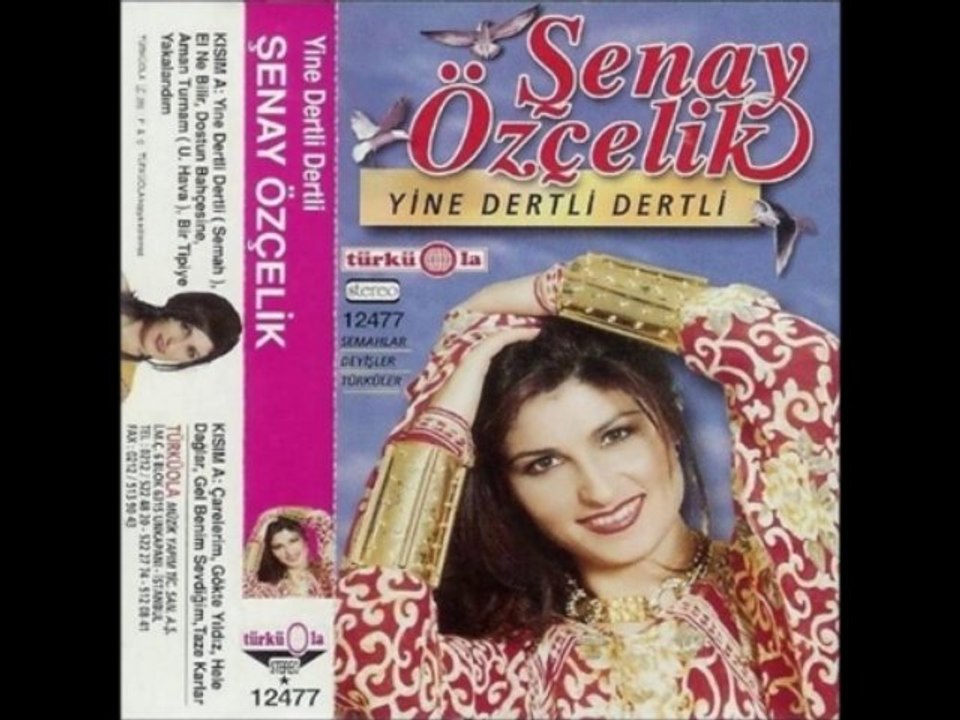 Şenay Özçelik - Aman Turnam Aman