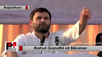 Rahul Gandhi: We are not only focusing on infrastructure but also on common man