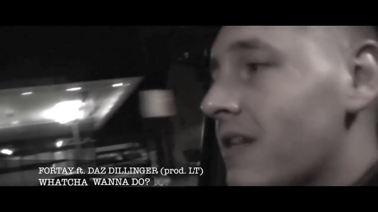 Fortay feat Daz Dillinger "Whatcha Wanna Do?"