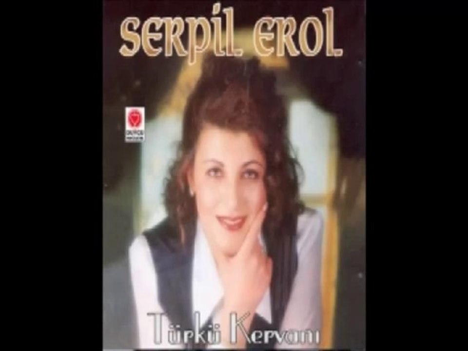 Serpil Erol - Baydığın Başında