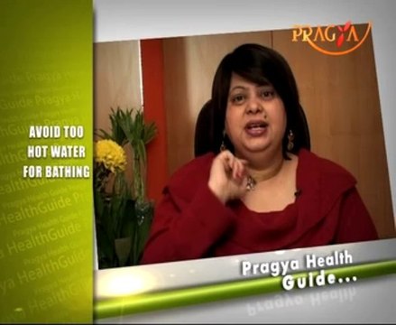 Avoid too hot water for bathing,it can be harmful for skin,Dr. Shehla Aggarwal advised