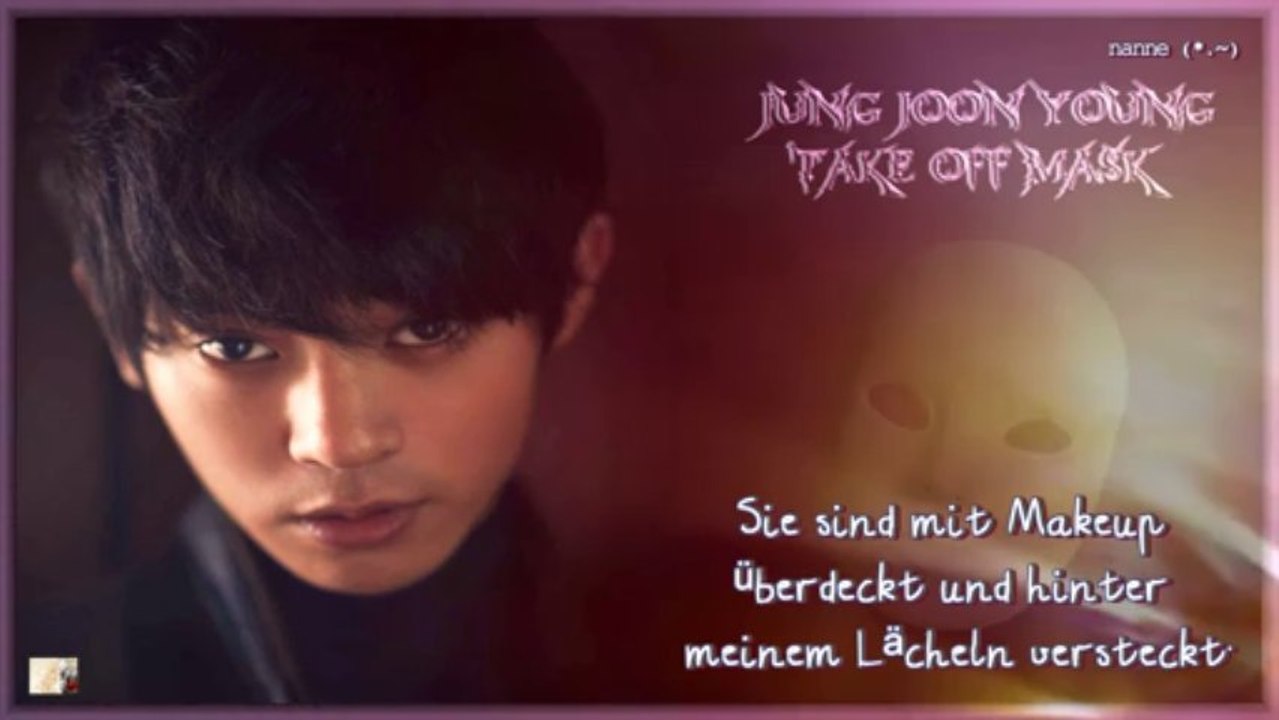 Jung Joon Young - Take Off Mask k-pop [german sub]