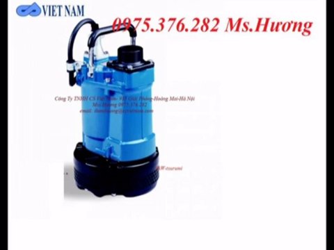 máy bơm chìm nước thải Tsurumi KTZ ,HS ,bơm thả chìm nước thải Tsurumi : 0975376282