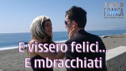 il mondo di Franca Web Series - 3x09 - E vissero felici... E mbracchiati