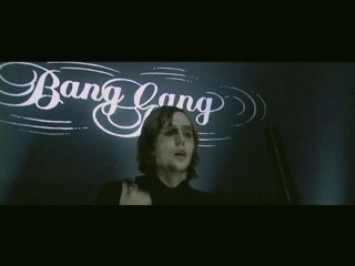 Bang Gang - Find What You Get (Official Video)