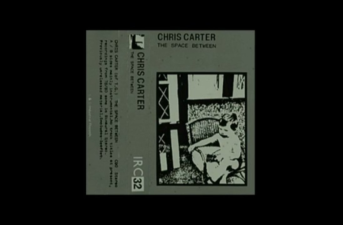 IRC 32 - Chris Carter - The Space Between (Face A)