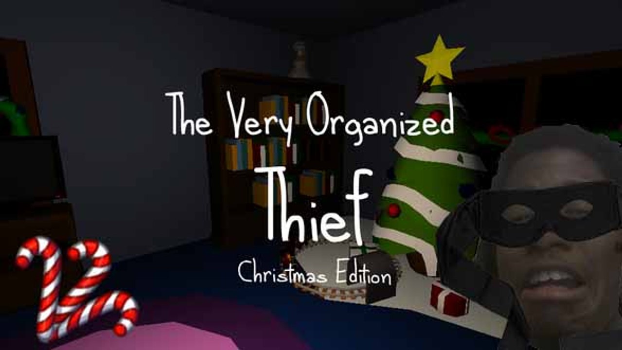 IVE BEEN CAUGHT!!!: Lets Play A Very Organized Thief