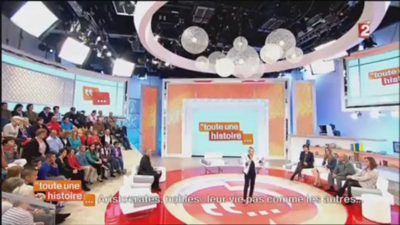 Toute une histoire... aristocrates, nobles : leur vie pas comme les autres... 27/12/13