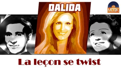 Dalida - La leçon de twist (HD) Officiel Seniors Musik
