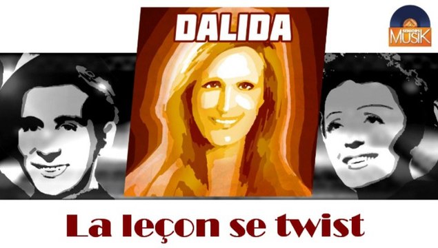Dalida - La leçon de twist (HD) Officiel Seniors Musik