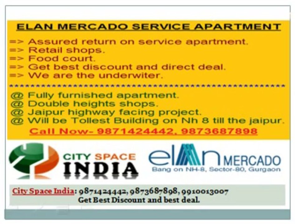 Elan Mercado Food court+9873687898+Retail Shops++Service apartment gurgoan