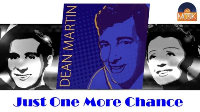 Dean Martin - Just One More Chance (HD) Officiel Seniors Musik
