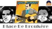 Django Reinhardt - Place De Broukère (HD) Officiel Seniors Musik