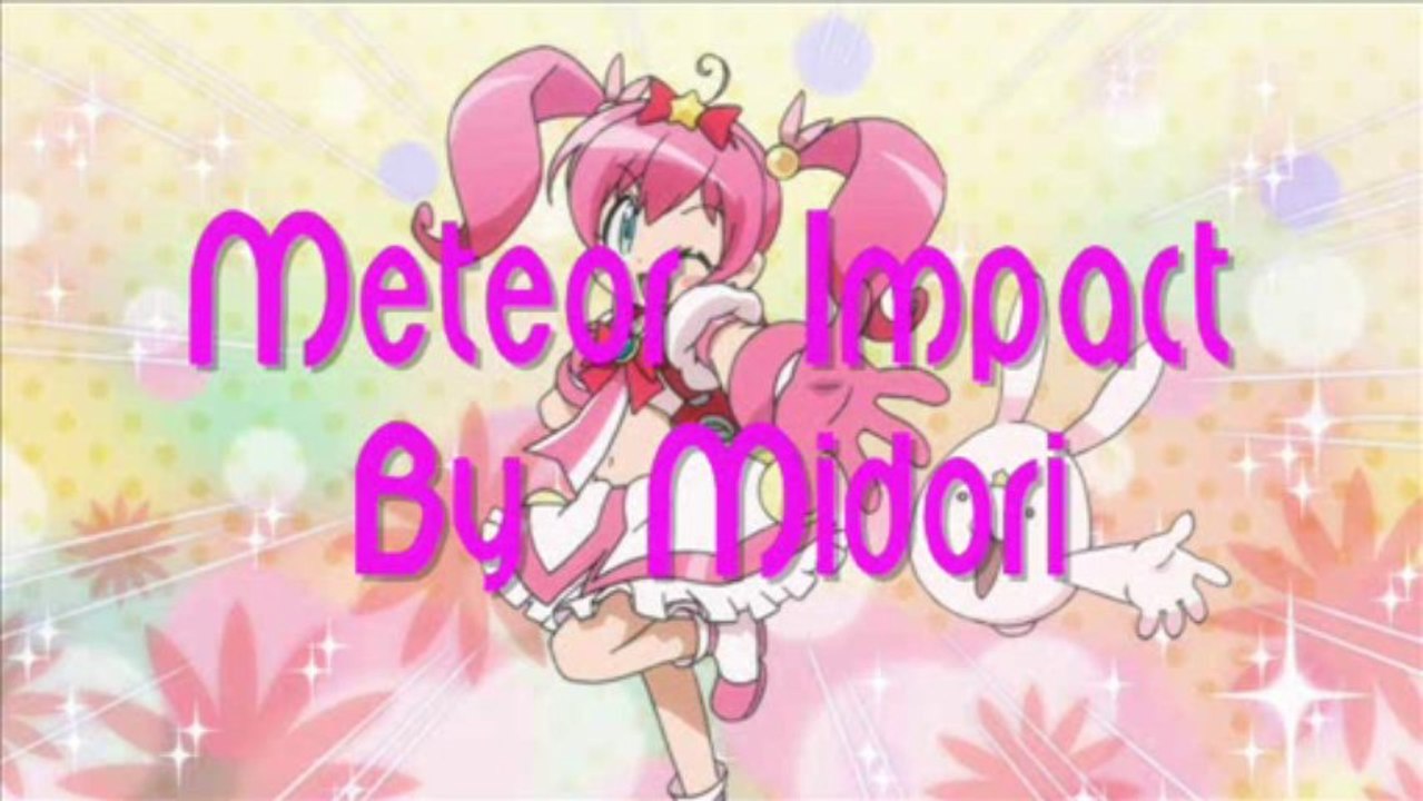 [Midori] Meteor Impact -  Hoshizuku with Meruru