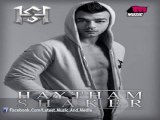 اغنية هيثم شاكر - احلى قرار - Haytham Shaker - Ahla Karar - Radio