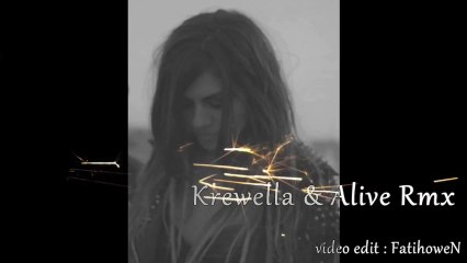 Krewella - Alive Remix 2013