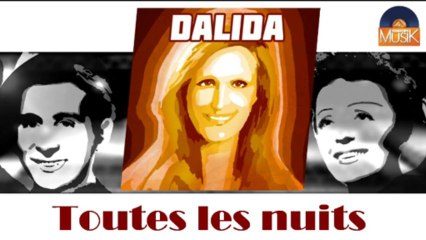 Dalida - Toutes les nuits (HD) Officiel Seniors Musik