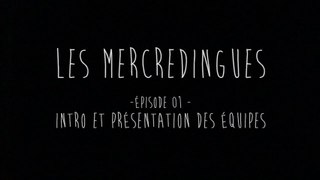 Les Mercredingues - épisode 01