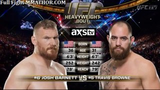 JOSH BARNETT VS. TRAVIS BROWNE FIGHT VIDEO