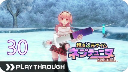 超次次元ゲイム ネプテューヌ Re；Birth1 (PSV) - Pt.30 [Chapter 4]