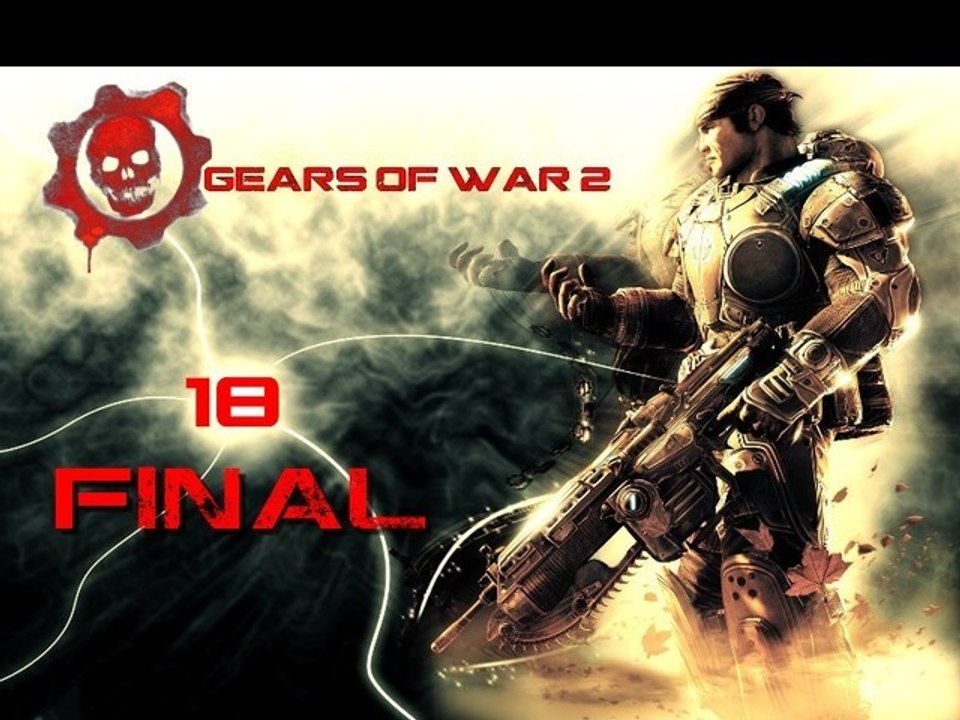 Gears of War 2 - HD - Coop - X360 - 18 (Fin)