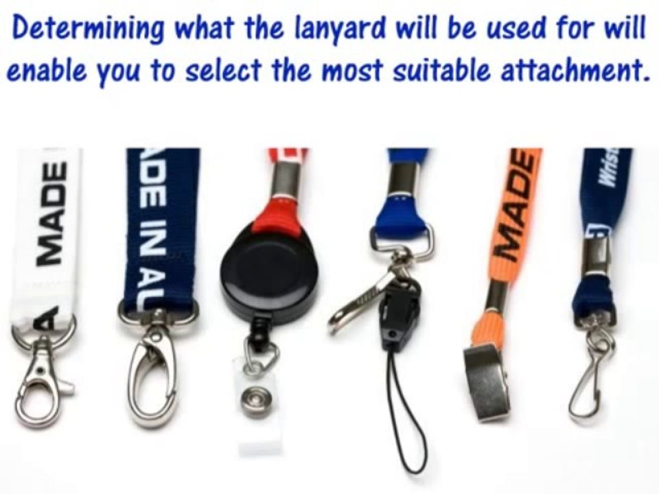 Custom Lanyards - Selecting The Right Attachment