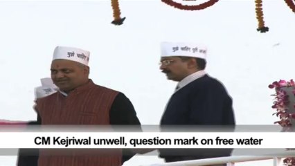 CM Kejriwal unwell, question mark on free water