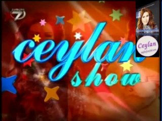 Ceylan Show- 7.Hafta-3 . ve son. KISIM KONUKLAR-SEDA SAYAN--COSKUN YILDIZ