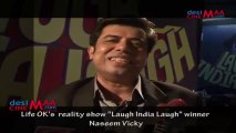 Laugh India Laugh_ winner Naseem Vicky- Life OK's Comedy Reality Show