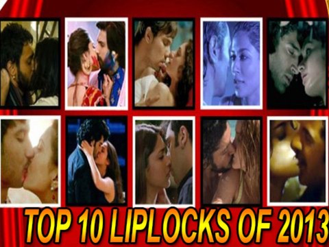 Best Of the Week Top 10 Liplocks Of 2013 And More