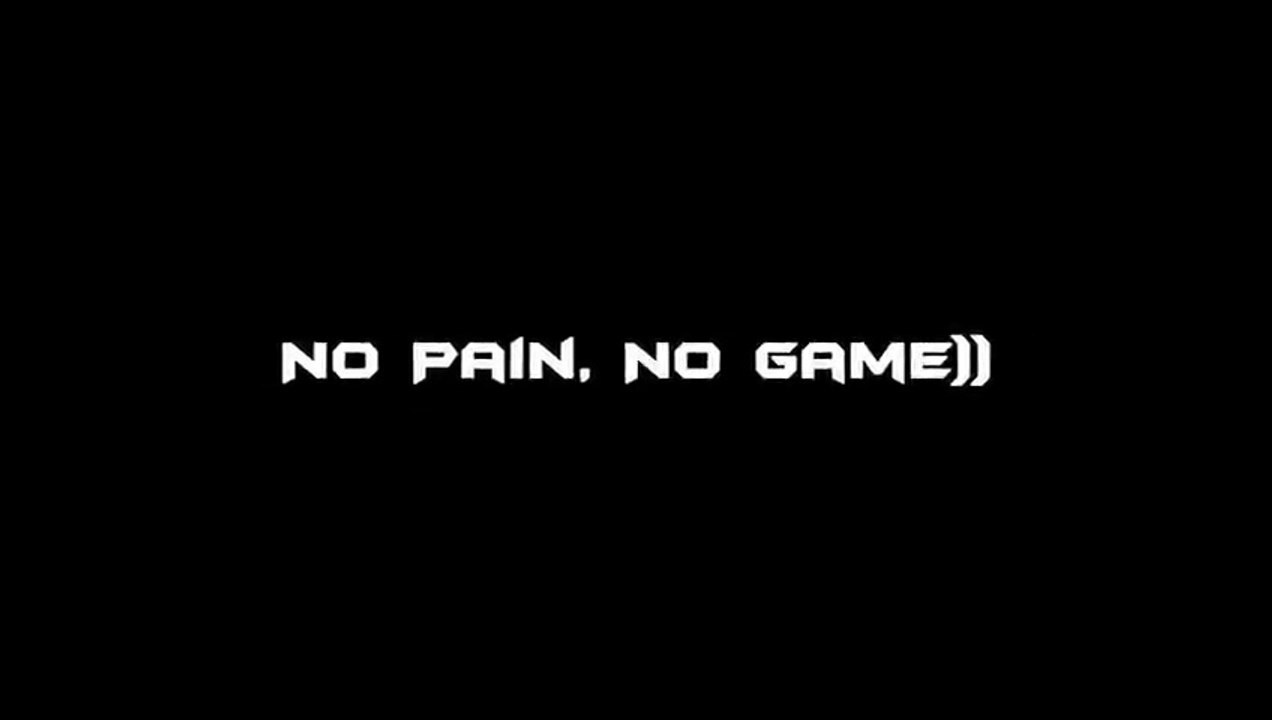 No Pain, No Game))