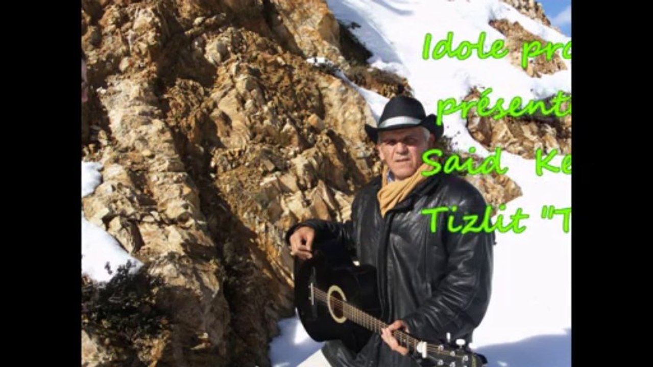 Said  Kessas -Musique Kabyle - Thirewla -