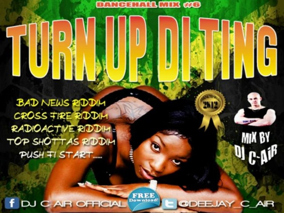 DJ C-AIR MIXTAPE TURN UP DI TING 2012